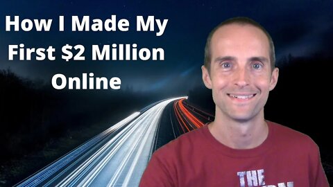 What I Learned Earning $2 Million Dollars Online!