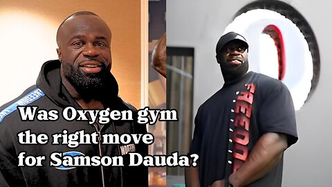 SAMSON DAUDA OXYGEN GYM OLYMPIA PREP - WILL IT WORK?