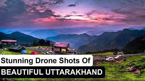 Stunning Drone Shots Of Beautiful Uttarakhand | Rahul Uniyal | Travel Diaries