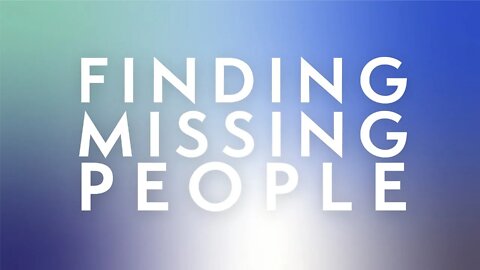 Finding Missing People w/ Patricia Monna