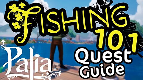 Palia Fishing 101 Quest Guide