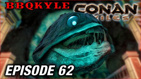 That's a BIG Fish (Conan Exiles: Ep62)