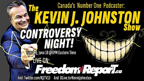 The Kevin J Johnston Show - It's Controversy Night!