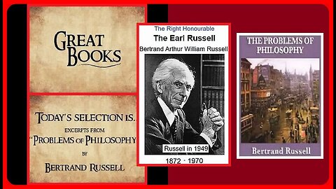 📚 Great Books: 'The Problems of Philosophy' by Bertrand Russell ( 1872 - 1970 ) •🕞28m