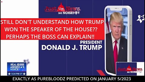 EXACTLY AS PUREBLOQDZ PREDICTED ON JAN 5, TRUMP EXPLAINS HOW HE WON SPEAKER OF THE HOUSE