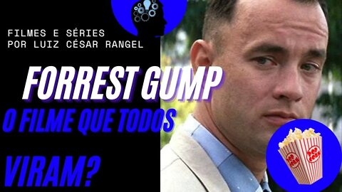 SOBRE FORREST GUMP EO QUE O FILME REALMENTE SIGNIFICA ...