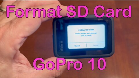 GoPro 10 Formatting the SD Card