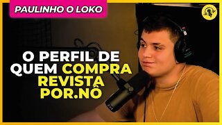 TEM GENTE QUE COMPRA ATÉ HOJE! | PAULINHO O LOKO - TICARACATICAST