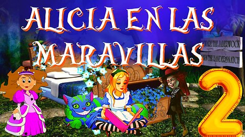 ALICIA EN EL PAÍS DE LAS MARAVILLAS 2 🎩 | Las Aventuras de Alicia en Las Maravillas😸 | Valentina Zoe