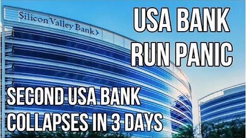 BANK RUN USA PANIC - Second USA Bank Collapses in 3 Days