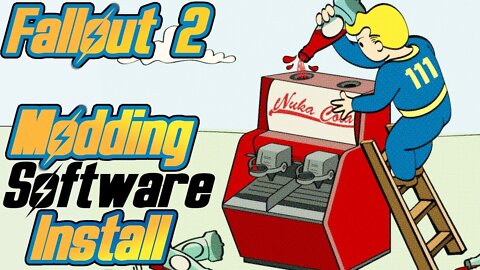 Fallout 2 - Modding Software Install Procedures