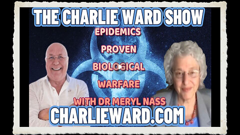 EPIDEMICS PROVEN BIOLOGICAL WARFARE WITH DR MERYL NASS