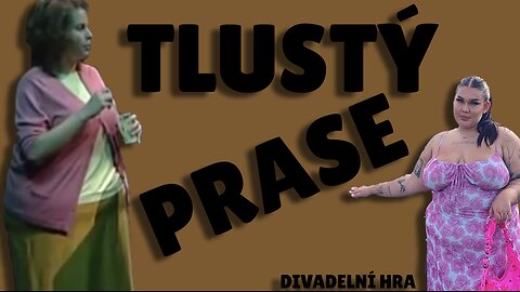 TLUSTÝ PRASE