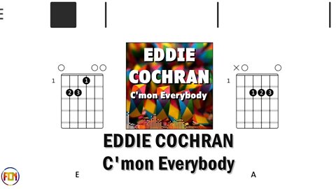 EDDIE COCHRAN C'mon Everybody ♥ FCN GUITAR CHORDS & LYRICS