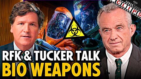 RFK and Tucker Talk Bio Weapons