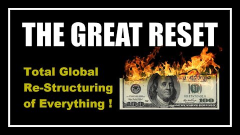 'The Great Reset' Almost Here! Prophecized AntiChrist System for Global Restructuring [mirrored]