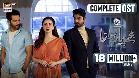 Mujhe Pyaar Hua Tha | COMPLETE OST 🎶 Kaifi Khalil | ARY Digital