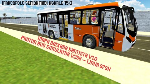 mapa novo linha nova mas a pergunta é a mesma Proton Bus simulator v258 mapa RMBS Marcopolo Senior M