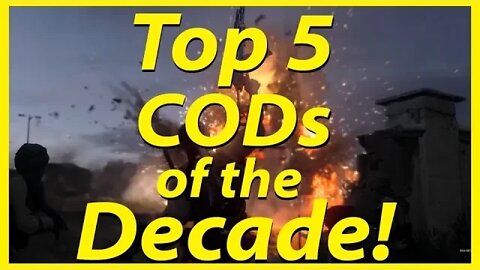 My Favorite CODs of the Decade