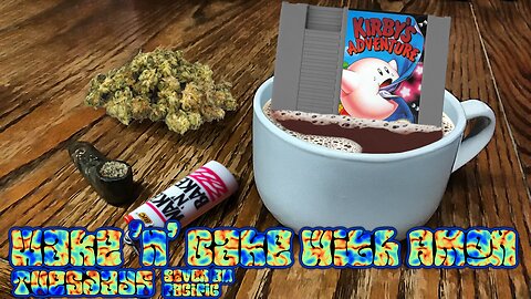 Wake 'n' Bake with Amon - Episode #22 Kirby's Adventure