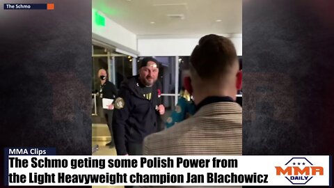 The Schmo meets Legendary Polish Power Jan Blachowicz