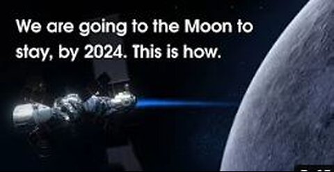 We are going to the Moon, to stay, by 2024. And this is how