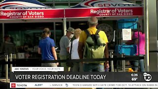 Voter registration deadline in SD County is today