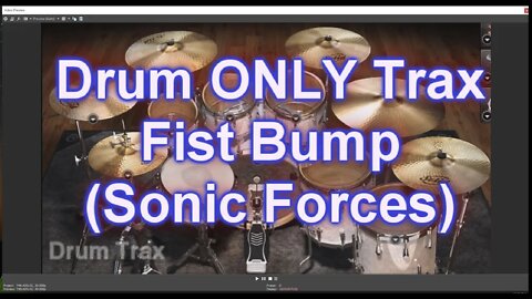 Drum ONLY Trax - Fist Bump (Sonic Forces)