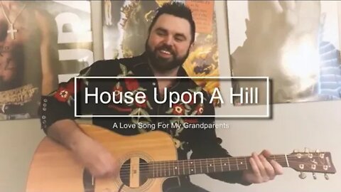 House Upon A Hill (Original Love Song)