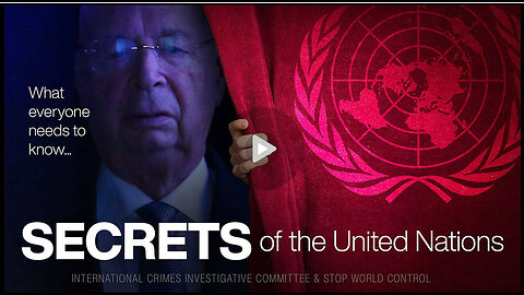 THE SECRET COMBINATIONS OF THE UNITED NATIONS - What everyone should know! - DOCUMENTARY