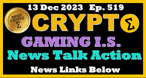 #GAMING Infrastucture - Best BRIEF #CRYPTO VIDEO News Talk Action #Bitcoin #Halving Cycles