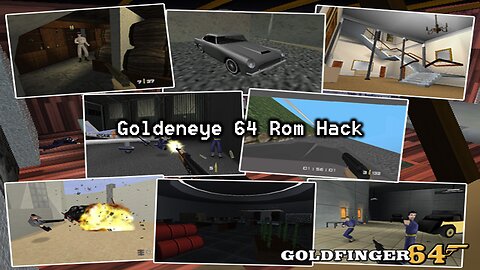 Goldfinger 64 the last levels (Goldeneye 64 Rom Hack)