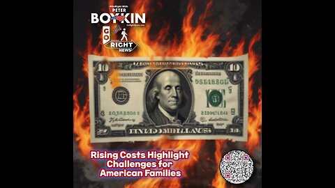 Rising Costs Highlight Challenges for American Families #GoRightNews