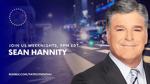 COMMERCIAL FREE REPLAY: Sean Hannity w/ Guest Host Judge Jeannine Pirro, Weeknights 9PM EST