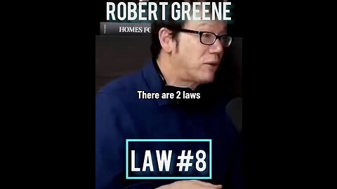 LAW#8 Make others come to you. Robert Greene