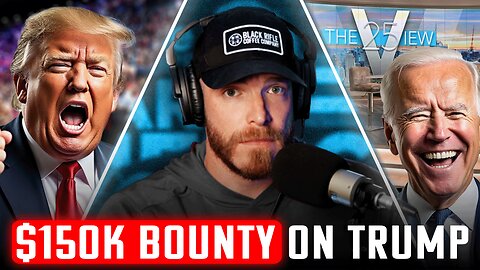 LEAKED $150,000 Bounty To K*LL Trump!! THIS IS THEIR PLAN!! + Biden Is Going On The View?!