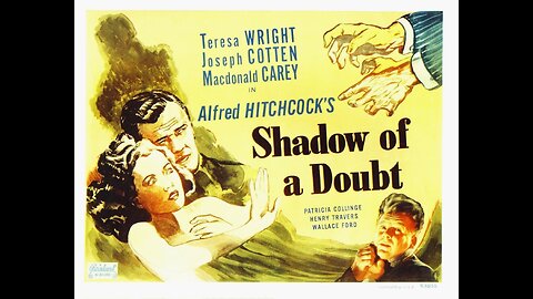 Shadow of a Doubt (1943) Alfred Hitchcock