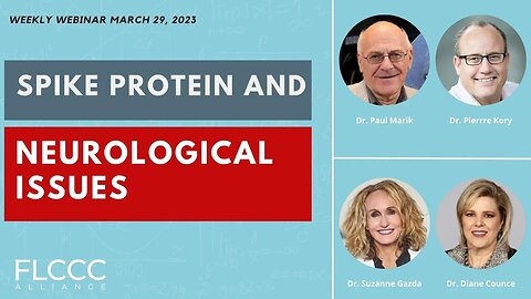 Spike Protein and Neurological Issues: FLCCC Weekly Update (March 29, 2022)