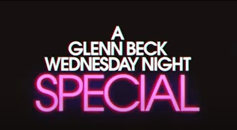 Glenn Beck Wednesday Special: Build Back Broke: How Biden’s Great Reset Will Rule You!