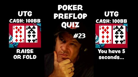 POKER PREFLOP QUIZ #23 - RAISE OR FOLD?