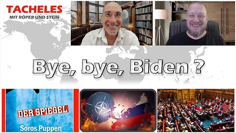 " BYE, BYE, BIDEN.. " - Tacheles #139 - mit Thomas Röper und Robert Stein