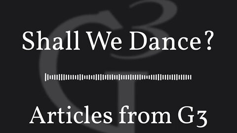 Shall We Dance? – Articles from G3