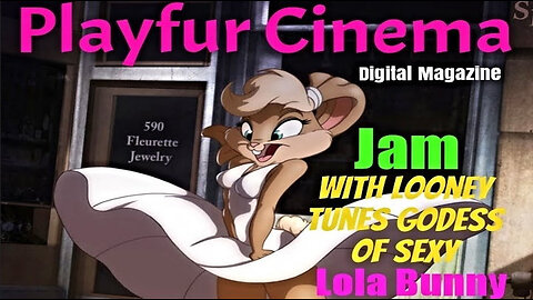 Playfur Cinema Digital Magazine-Lola Bunny