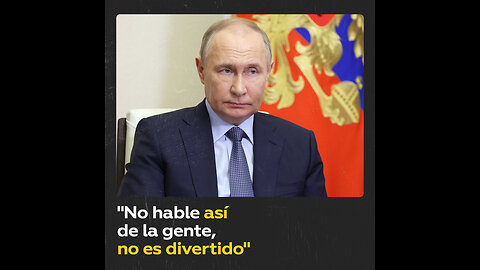 Putin defiende a la gente que no quiere evacuarse por inundaciones en una ciudad rusa