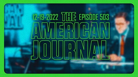 The American Journal - FULL SHOW - 12/19/2022