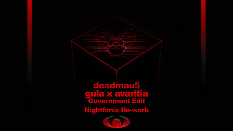 deadmau5 - Gula x Avaritia (Guvernment Edit) [Nightfonix Re-work]