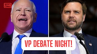 VP DEBATE NIGHT! WALZ VS. VANCE! PLUS MORE…