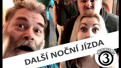 www.TRIKERS.cz - Další noční jízda s TRIKERS