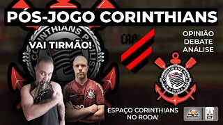 PÓS JOGO ATHLETICO PR X CORINTHIANS AO VIVO BRASILEIRÃO