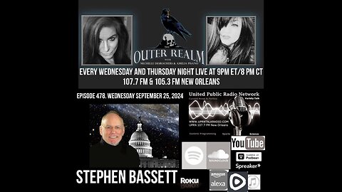 The Outer Realm - Stephen Bassett - UFO Phenomenon, ET Presence on Earth, Disclosure